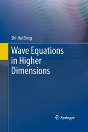 Wave Equations in Higher Dimensions, Dong Shi-Hai