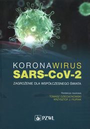 Koronawirus SARS-CoV-2 Zagroenie dla wspczesnego wiata, 