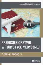 Przedsibiorstwo w turystyce medycznej, Winiewska Anna Maria