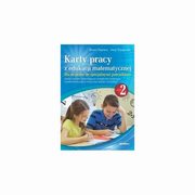 Karty pracy z edukacji matematycznej dla uczniw ze specjalnymi potrzebami. Cz 2, Naprawa Renata, Tanajewska Alicja