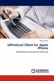 Uiprotocol Client for Apple iPhone, Gerhat Peter