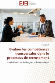 Evaluer les comptences transversales dans le processus de recrutement, BARILLI-Y