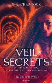 Veil of Secrets, Charnock G.A.