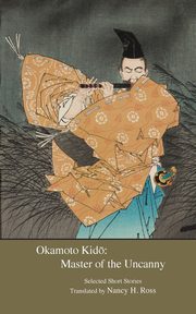 Okamoto Kido, Okamoto Kido