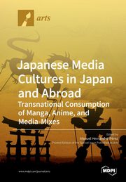 ksiazka tytu: Japanese Media Cultures in Japan and Abroad autor: 