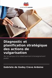 Diagnostic et planification stratgique des actions de vulgarisation, Arduino Gabriela de Godoy Cravo