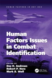 Human Factors Issues in Combat Identification, Herz Robert P.
