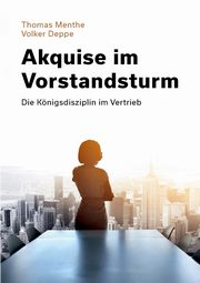 Akquise im Vorstandsturm, Menthe Thomas
