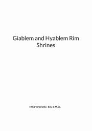 Giablem and Hyablem Rim Shrines, Virpiranta Mika