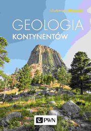 ksiazka tytu: Geologia kontynentw autor: Mizerski Wodzimierz
