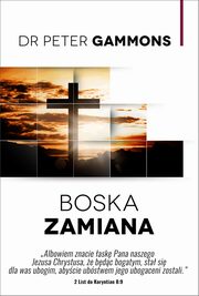 Boska zamiana, Gammons Peter