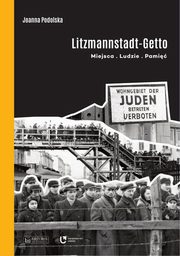 Litzmannstadt Getto, Podolska Joanna