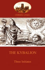 The Kybalion, Three Initiates