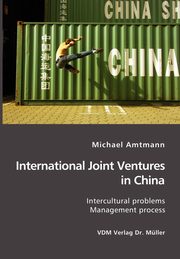 International Joint Ventures in China, Amtmann Michael