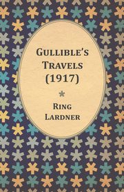 Gullible's Travels (1917), Lardner Ring Jr.