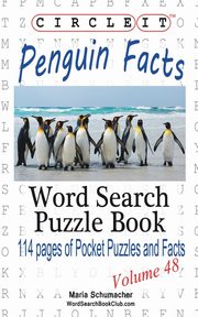 Circle It, Penguin Facts, Word Search, Puzzle Book, Lowry Global Media LLC