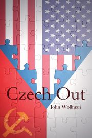 Czech Out, Wollman John A.