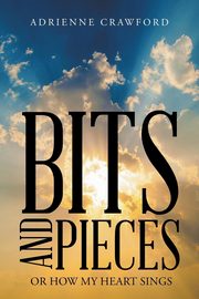 Bits and Pieces, Crawford Adrienne