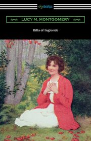 Rilla of Ingleside, Montgomery Lucy M.