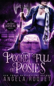 Pocket Full of Posies, Roquet Angela