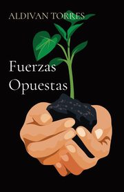 Fuerzas Opuestas, TORRES ALDIVAN TEIXEIRA