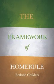 The Framework of Home Rule, Childers Erskine