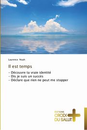 Il est temps, NOAH-L
