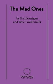 The Mad Ones, Kerrigan Kate