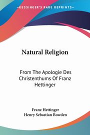 Natural Religion, Hettinger Franz