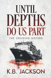 Until Depths Do Us Part, Jackson KB