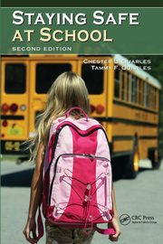 Staying Safe at School, Quarles Chester L.
