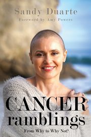 Cancer Ramblings, Duarte Sandy