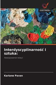 Interdyscyplinarno i sztuka, Pavan Kariane