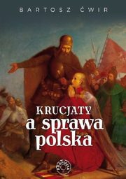 Krucjaty a sprawa polska, wir Bartosz