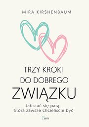 Trzy kroki do dobrego zwizku, Kirshenbaum Mira