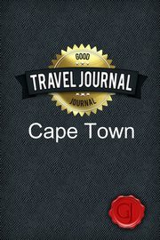 ksiazka tytu: Travel Journal Cape Town autor: Journal Good