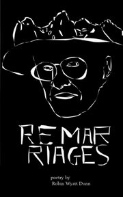 Remarriages, Dunn Robin Wyatt