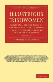 Illustrious Irishwomen - Volume 1, Blackburne E. Owens