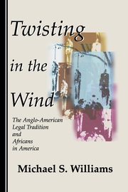 Twisting in the Wind, Williams Michael S.