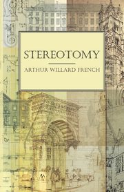 Stereotomy, French Arthur Willard