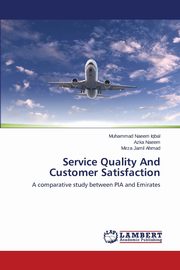 Service Quality and Customer Satisfaction, Iqbal Muhammad Naeem