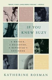 If You Knew Suzy, Rosman Katherine