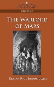 The Warlord of Mars, Burroughs Edgar Rice