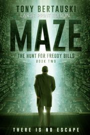 Maze (Large Print Edition), Bertauski Tony
