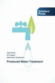 Produced Water Treatment, Ghais Afaf