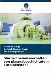 Slurry-Erosionsverhalten von plasmabeschichtetem Turbinenstahl, Singh Harpeet