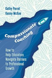Compassionate Coaching, Perret Kathy