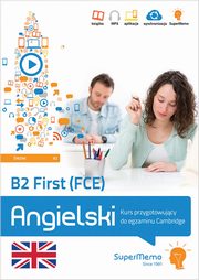 B2 First (FCE). Kurs przygotowujcy do egzaminu Cambridge (poziom redni B2), Topol Pawe