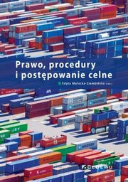 Prawo, procedury i postpowanie celne, 