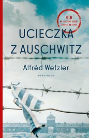 Ucieczka z Auschwitz, Wetzler Alfred